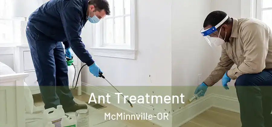 Ant Treatment McMinnville-OR