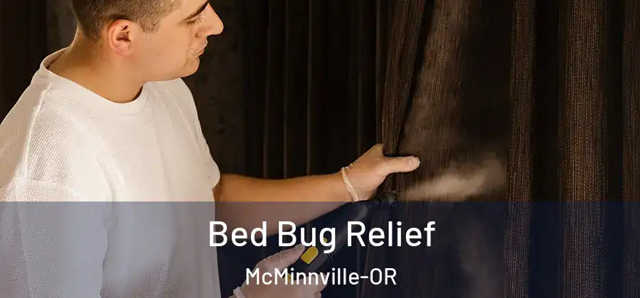 Bed Bug Relief McMinnville-OR