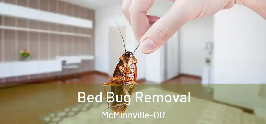 Bed Bug Removal McMinnville-OR