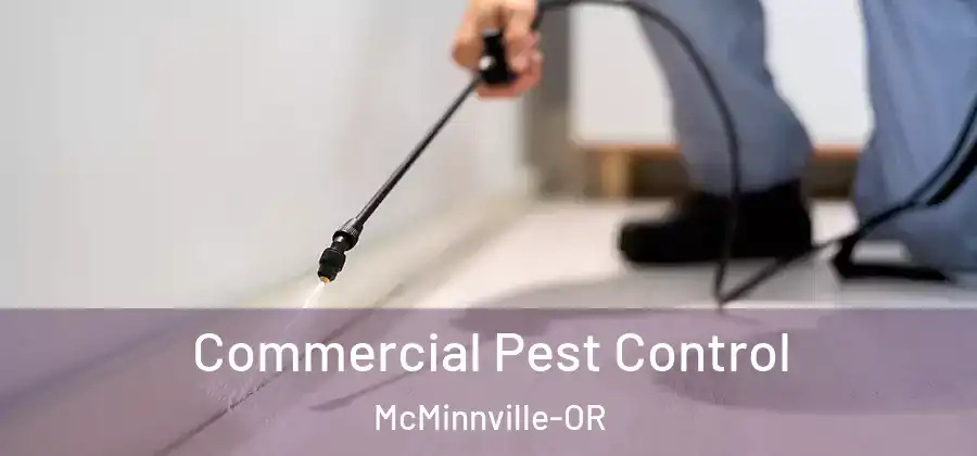 Commercial Pest Control McMinnville-OR