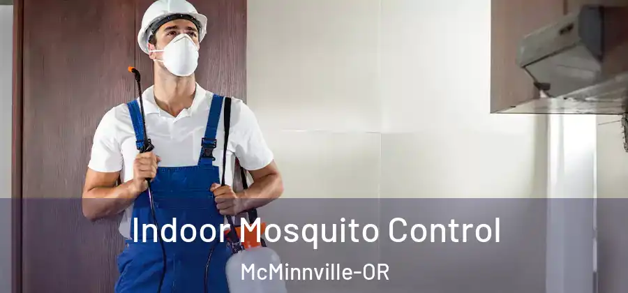 Indoor Mosquito Control McMinnville-OR