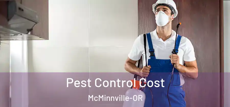 Pest Control Cost McMinnville-OR