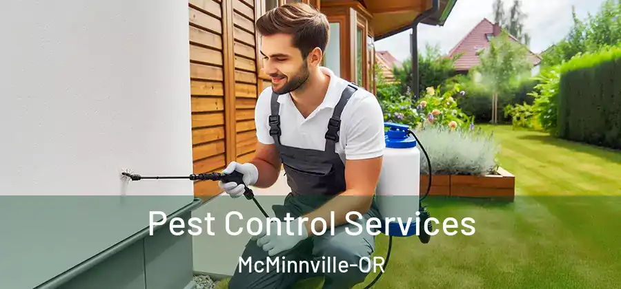 Pest Control Services McMinnville-OR