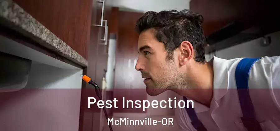 Pest Inspection McMinnville-OR