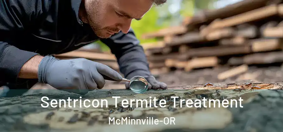  Sentricon Termite Treatment McMinnville-OR