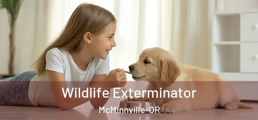 Wildlife Exterminator McMinnville-OR